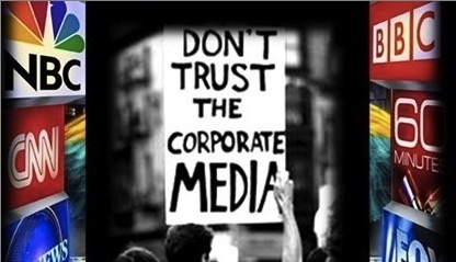 Don't Trust The Corporate Media