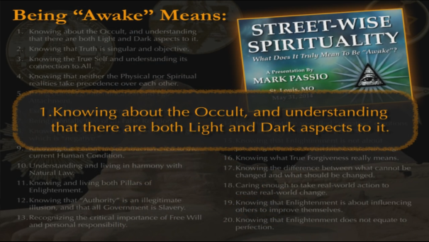 Being "AWAKE" Means Knowing about both the Light and Dark aspects of the Occult