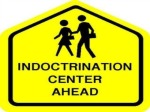 School are indoctrination Centers